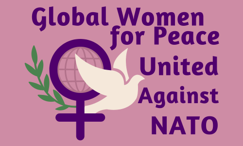 Global Women for Peace – United Against NATO